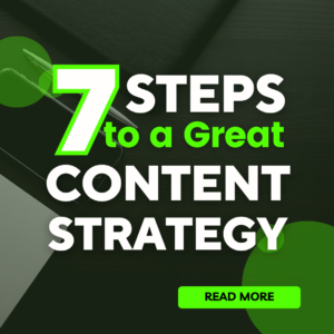 7 Steps on How to Do your Content Strategy